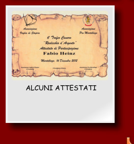 ALCUNI ATTESTATI