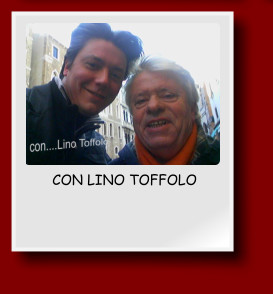 CON LINO TOFFOLO